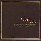 Quique Gonzalez - Kamikaces enamorados