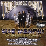 Triple Six Mafia - Club Memphis Underground 2