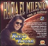 RIGO TOVAR - HACIA EL MILENIO CON 21 EXITOS