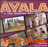 Ramon Ayala - Ya Te OlvidÃ©