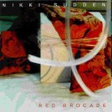 Nikki Sudden - Red Brocade