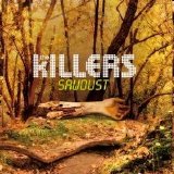 The Killers - Sawdust