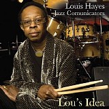 Louis Hayes Jazz Communicators - Lou's Idea