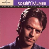 Robert Palmer - Classic Robert Palmer