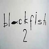 Blackfish - Blackfish 2