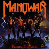 Manowar - Fighting The World