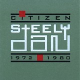 Steely Dan - Citizen 1972-1980