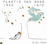 Plastic Ono Band - Plastic Ono Band: Look At Me [1968-1970] [Disc 4]