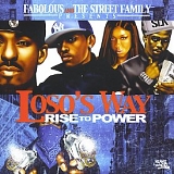 Fabolous & The Street Family - Losos Way