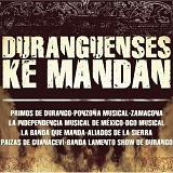 Various artists - Duranguenses Ke Mandan