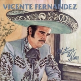 Vicente FernÃ¡ndez - Motivos Del Alma