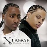 Xtreme - Haciendo Historia