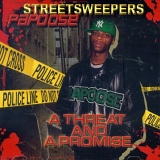 Papoose - A Threat & A Promise