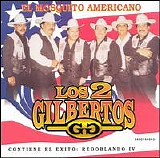 Los Dos Gilbertos - El Mosquito Americano