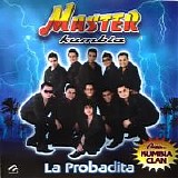 Master Kumbia - La Probadita