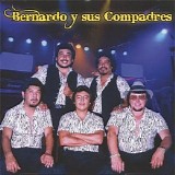 Bernardo y sus Compadres - Un Sentimiento