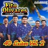 Fito Olivares - 40 Exitos