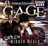 G.A.G.E. - Crack Murder & Missed Meals (Hosted By DJ Whoo Kid)-2006-Wdz