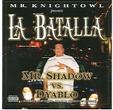 Mr. Knightowl Presents - La Batalla