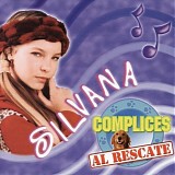 CÃ³mplices Al Rescate - Silvania