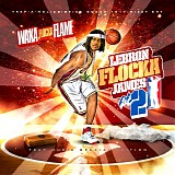 Waka Flocka Flame & Trap-A-Holics - Lebron Flocka James 2