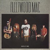 Fleetwood Mac - Hold Me