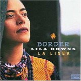 Lila Downs - Border