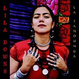 Lila Downs - La Sandunga