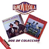 Ramon Ayala - Dos De Coleccion   La Que se Fue/Tierra Mala