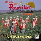 Los Pajaritos de Tacupa - Un Nuevo Dia