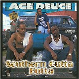 Ace Deuce - Southern Gutta Butta