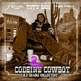 Tity Boi - Codeine Cowboy (a 2 chains collective)