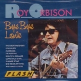 Orbison, Roy - Bye Bye Love