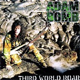 Adam Bomb - Third World Roar