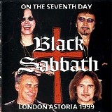 Black Sabbath - Astoria, London, UK (On The Seventh Day)