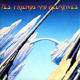 Yes - Friends and Relatives