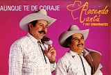 Rosendo Cantu - Aunque Te De Coraje