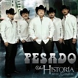 Pesado - Una Historia Para Siempre