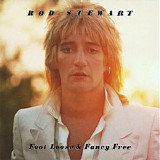 Rod Stewart - Foot Loose & Fancy Free