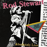 Rod Stewart - Absolutely Live