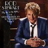 Rod Stewart - Fly Me To The Moon (The Great American Songbook Volume V)