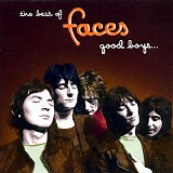 Faces - The Best Of Faces Good Boys