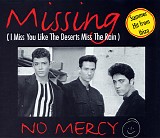 No Mercy - Missing (I Miss You Like The Deserts Miss The Rain)