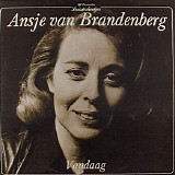 Ansje van Brandenberg - Vandaag