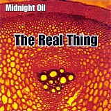 Midnight Oil - The Real Thing