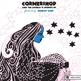 Cornershop - Cornershop And The Double-O Groove Of