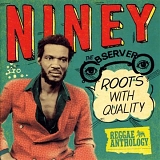 Niney The Observer - Roots With Quality