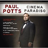 Paul Potts - Cinema Paradiso