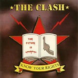 The Clash - The Singles (16-Know Your Rights)