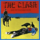 The Clash - Give'em Enough Rope